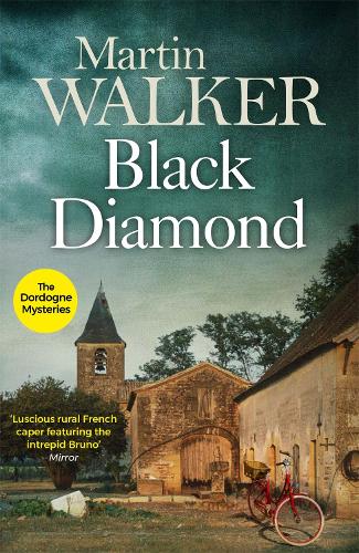 Бумажная книга «Black Diamond: The Dordogne Mysteries 3», автор Мартин Уокер - фото №1
