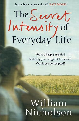Бумажная книга «The Secret Intensity of Everyday Life», автор Уильям Николсон - фото №1