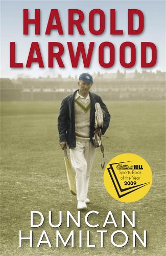 Паперова книга «Harold Larwood: the Ashes bowler who wiped out Australia», автор Данкан Гемілтон - фото №1