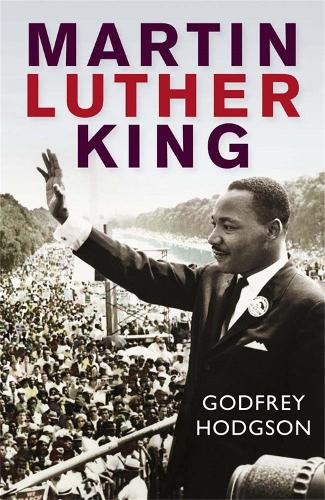 Бумажная книга «Martin Luther King», автор Годфри Ходжсон - фото №1