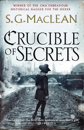 Бумажная книга «Crucible of Secrets: Alexander Seaton 3, from the author of the prizewinning Seeker series», автор С. Г. Маклин - фото №1