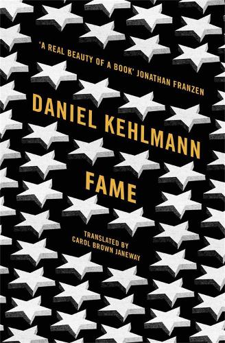 Паперова книга «Fame: A Novel in Nine Episodes», автор Даніель Кельман - фото №1