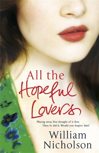 Бумажная книга «All the Hopeful Lovers», автор Уильям Николсон - фото №1