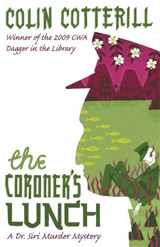 Паперова книга «The Coroner's Lunch: A Dr Siri Murder Mystery», автор Колін Коттерілл - фото №1
