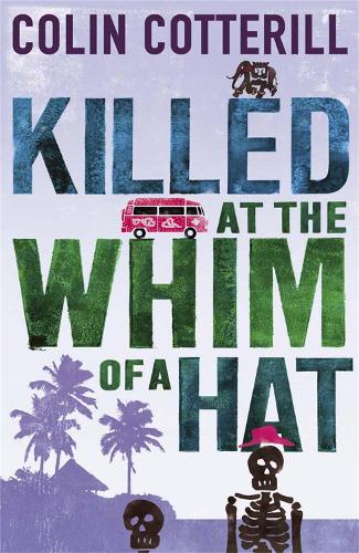 Бумажная книга «Killed at the Whim of a Hat», автор Колин Коттерилл - фото №1