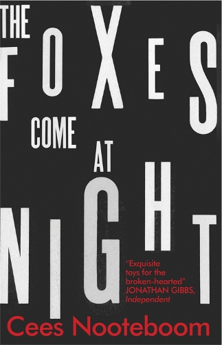 Бумажная книга «The Foxes Come at Night», автор Сэйс Нотебоом - фото №1