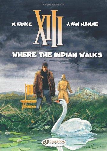 Бумажная книга «XIII 2 - Where The Indian Walks», автор Жан Ван Хамм - фото №1