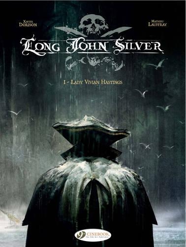 Паперова книга «Long John Silver 1 - Lady Vivian Hastings», автор Ксавьє Дорісон - фото №1
