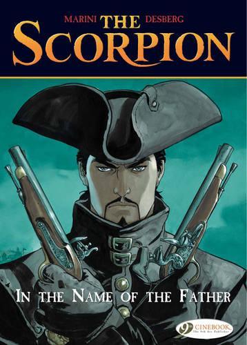 Бумажная книга «Scorpion the Vol 5 in the Name of the Father», авторов Энрико Марини, Стивен Десберг - фото №1