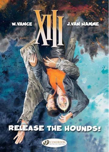 Паперова книга «XIII 14 - Release the Hounds!», автор Жан Ван Хамме - фото №1