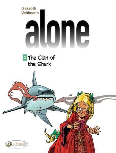 Паперова книга «Alone 3 - The Clan Of The Shark», автор Фаб'єн Вельманн - фото №1