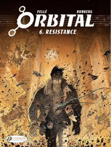 Паперова книга «Orbital 6 - Resistance», автор Сільвен Рунберг - фото №1