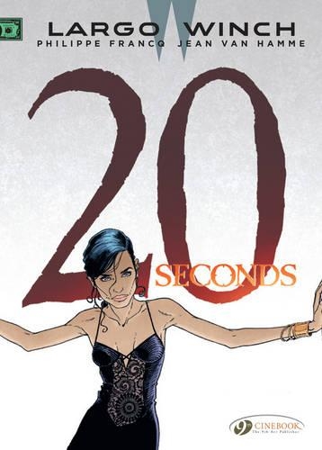 Паперова книга «Largo Winch 16 - Twenty Seconds», автор Жан Ван Хамме - фото №1