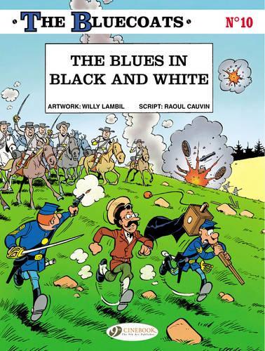 Бумажная книга «Bluecoats Vol. 10: The Blues in Black and White», автор Рауль Ковен - фото №1