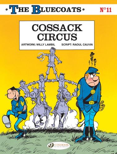 Бумажная книга «Bluecoats Vol. 11: Cossack Circus», автор Рауль Ковен - фото №1