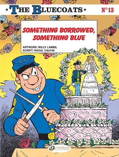 Паперова книга «The Bluecoats Vol. 13: Something Borrowed, Something Blue», автор Рауль Ковен - фото №1