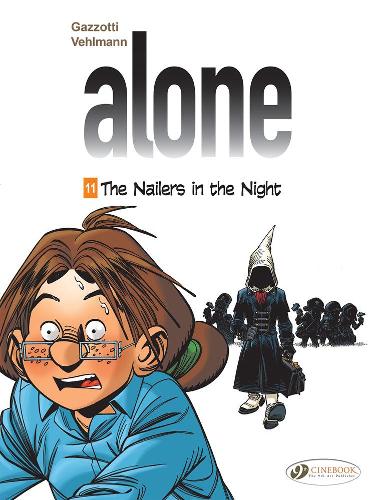 Паперова книга «Alone Vol. 11: The Nailers In The Night», автор Фаб'єн Вельманн - фото №1