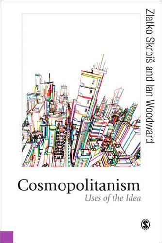 [object Object] «Cosmopolitanism: Uses of the Idea», авторов Иан Вудворд, Златко Скрбис - фото №1
