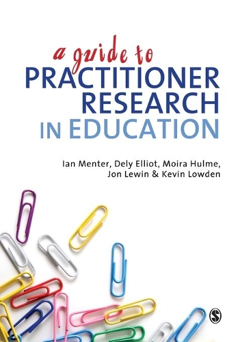 Паперова книга «A Guide to Practitioner Research in Education», авторів Делі Елліот, Ієн Ментер, Джон Левін, Кевін Лоуден, Мойра Халм - фото №1