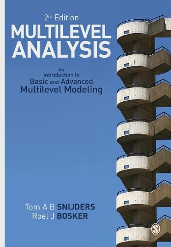 Бумажная книга «Multilevel Analysis: An Introduction to Basic and Advanced Multilevel Modeling», авторов Роэль Дж. Боскер, Том А. Б. Снейдерс - фото №1
