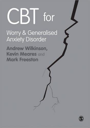 Бумажная книга «CBT for Worry and Generalised Anxiety Disorder», авторов Эндрю Уилкинсон, Кевин Мирес, Марк Фристон - фото №1
