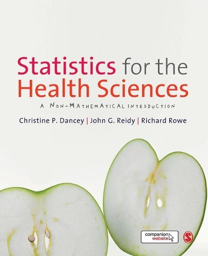 Бумажная книга «Statistics for the Health Sciences: A Non-Mathematical Introduction», авторов Кристин Дэнси, Джон Рэди, Ричард Роу - фото №1