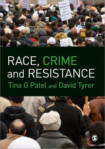 Паперова книга «Race, Crime and Resistance», авторів Девід Тайрер, Тіна Г. Пател - фото №1