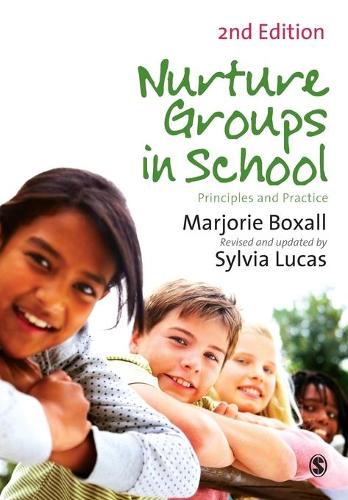 Паперова книга «Nurture Groups in Schools: Principles and Practice», авторів Марджорі Боксалл, Сільвія Лукас - фото №1