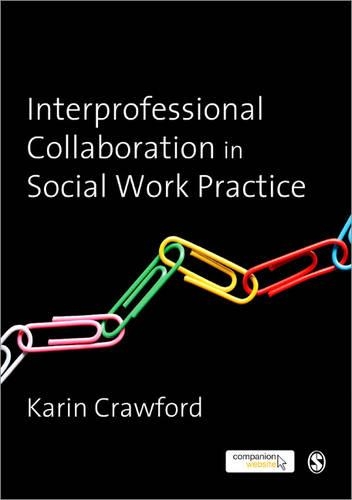 Бумажная книга «Interprofessional Collaboration in Social Work Practice», автор Карин Кроуфорд - фото №1