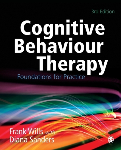 Бумажная книга «Cognitive Behaviour Therapy: Foundations for Practice», авторов Диана Сандерс, Фрэнк Уиллс - фото №1