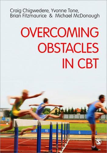 Бумажная книга «Overcoming Obstacles in CBT», авторов Брайан Фицморис, Крейг Чигведере, Майкл МакДонаф, Ивонн Тоун - фото №1