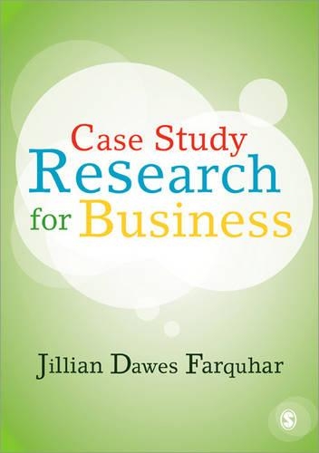 Бумажная книга «Case Study Research for Business», автор Джиллиан Доуз Фаркухар - фото №1