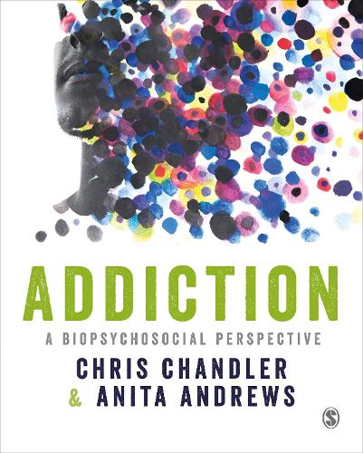Бумажная книга «Addiction: A biopsychosocial perspective», автор Крис Чандлер - фото №1