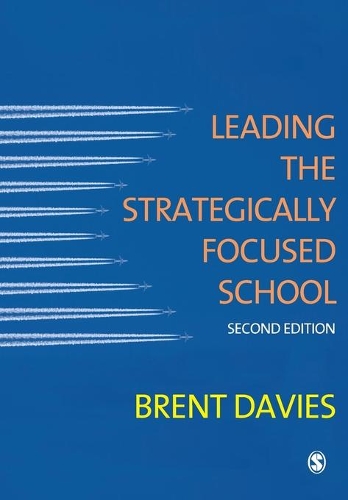 Паперова книга «Leading the Strategically Focused School: Success and Sustainability», автор Брент Девіс - фото №1