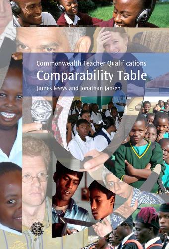 Бумажная книга «Commonwealth Teacher Qualifications Comparability Table», авторов Джеймс Киви, Джонатан Янсен - фото №1