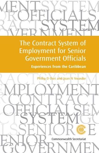 Бумажная книга «The Contract System of Employment for Senior Government Officials: Experiences from the Caribbean», авторов Джоан Нвасике, Филип Осей - фото №1