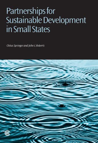 Бумажная книга «Partnerships for Sustainable Development in Small States», авторов Клетус И Спрингер, Джон Л. Робертс - фото №1