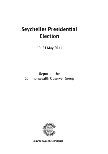 Бумажная книга «Seychelles Presidential Election, 19–21 May 2011», автор Commonwealth Observer Group - фото №1