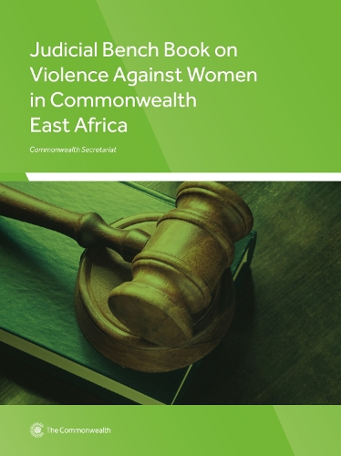 Паперова книга «Judicial Bench Book on Violence Against Women in Commonwealth East Africa», автор Секретаріат Співдружності - фото №1