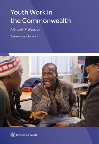 Паперова книга «Youth Work in the Commonwealth: A Growth Profession», автор Секретаріат Співдружності - фото №1