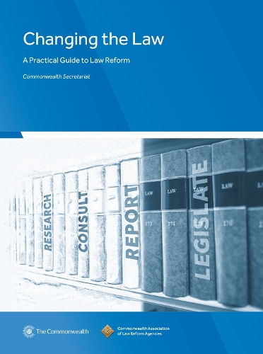 Паперова книга «Changing the Law: A Practical Guide to Law Reform», автор Секретаріат Співдружності - фото №1