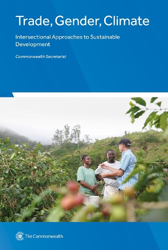 Паперова книга «Trade, Gender, Climate: Intersectional Approaches to Sustainable Development», автор Секретаріат Співдружності - фото №1