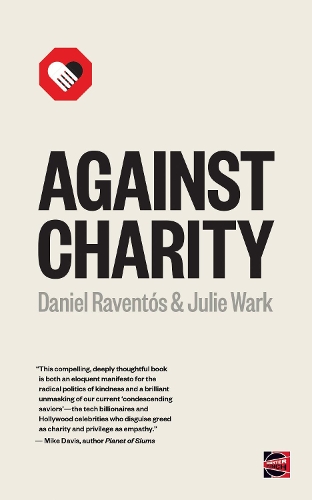 Бумажная книга «Against Charity», авторов Дэниел Равентос, Джули Уорк - фото №1