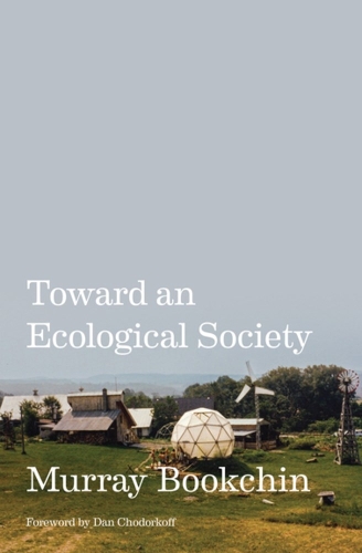 Паперова книга «Toward an Ecological Society», автор Мюррей Букчин - фото №1