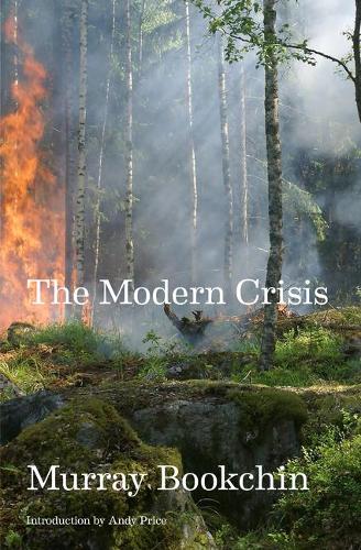 Бумажная книга «The Modern Crisis», автор Мюррей Букчин - фото №1