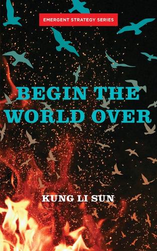 Бумажная книга «Begin The World Over», автор Кун Ли Сун - фото №1