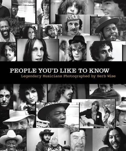 Бумажная книга «People You'd Like to Know: Legendary Musicians Photographed by Herb Wise», автор Герберт Уайз - фото №1