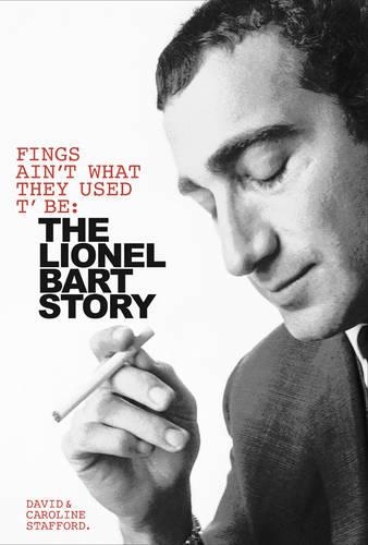Бумажная книга «Fings Ain't Wot They Used T'Be: The Life of Lionel Bart», автор Дэвид Стаффорд - фото №1