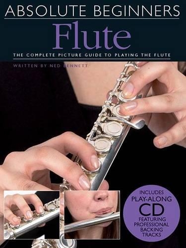 Бумажная книга «Absolute Beginners: Flute», автор Нед Беннетт - фото №1