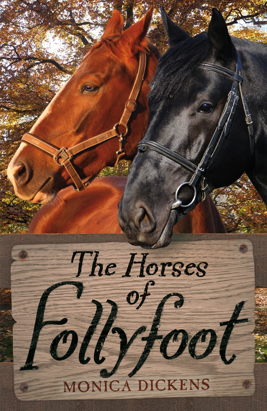 Бумажная книга «The Horses of Follyfoot», автор Моника Диккенс - фото №1